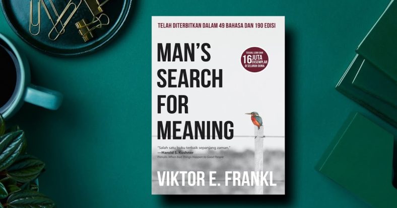 Mengupas Makna Psikologis dalam Buku Man’s Search for Meaning Karya Viktor Frankl